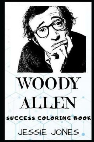 Cover of Woody Allen Success Coloring Book