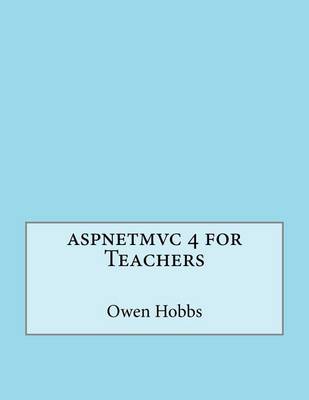 Book cover for Aspnetmvc 4 for Teachers