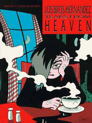 Book cover for Love And Rockets Vol.4: Tears From Heaven