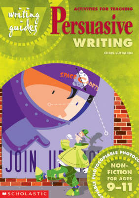 Book cover for Activities for Teaching Persuasive Writing for Ages 9-11