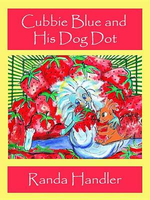 Book cover for Cubbie Blue and His Dog Dot - Book One