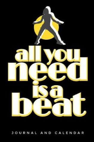 Cover of All You Need Is a Beat