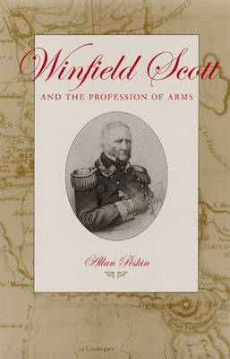Book cover for Winfield Scott and the Profession of Arms