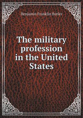 Book cover for The military profession in the United States