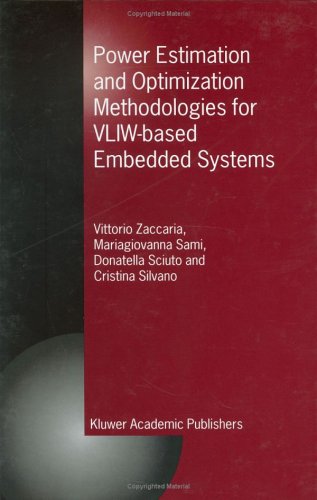 Book cover for Power Estimation and Optimization Methodologies for VLIW-based Embedded Systems