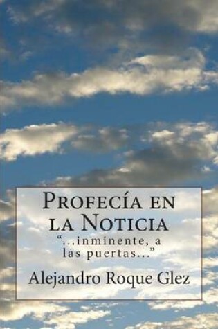 Cover of Profecia En La Noticia