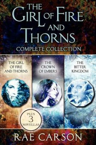 Cover of The Girl of Fire and Thorns Complete Collection