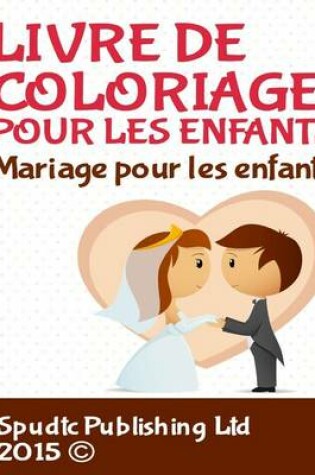 Cover of Mariage les enfants