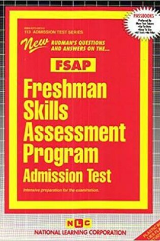 Cover of FRESHMAN SKILLS ASSESSMENT PROGRAM ADMISSION TEST (FSAP)