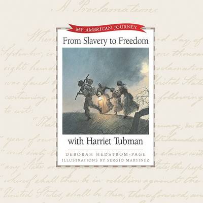 Book cover for From Slavery to Freedom with Harriet Tubman