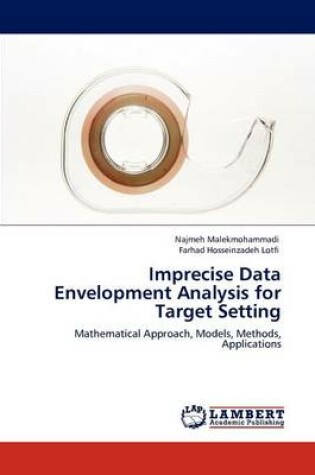 Cover of Imprecise Data Envelopment Analysis for Target Setting