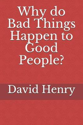 Book cover for Why Do Bad Things Happen to Good People?