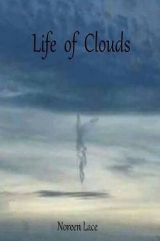 Cover of Life of Clouds