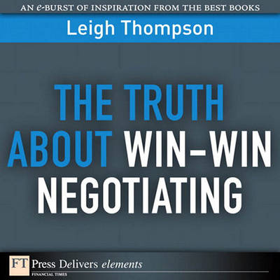 Book cover for The Truth about Win-Win Negotiating