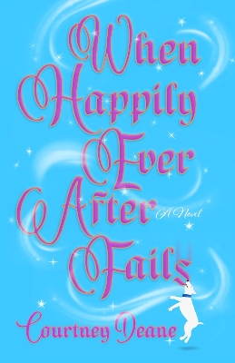 Book cover for When Happily Ever After Fails