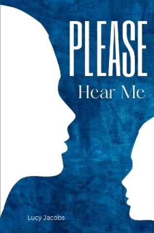 Cover of Please Hear Me