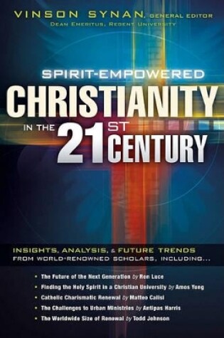 Cover of Spirit-Empowered Christianity In The 21St Century