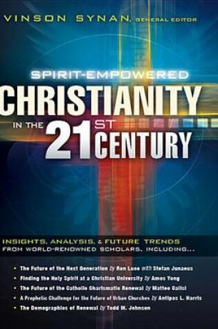Cover of Spirit-Empowered Christianity in the 21st Century