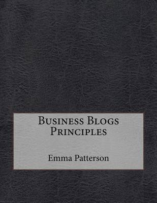 Book cover for Business Blogs Principles