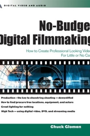 Cover of No-Budget Digital Filmmaking