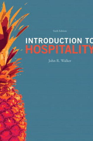 Cover of Introduction to Hospitality and Plus MyHospitalityLab with Pearson eText -- Access Card Package