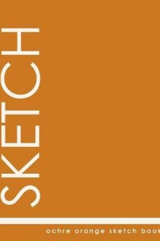 Cover of Ochre Orange Sketch Book