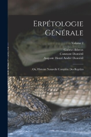 Cover of Erpétologie Générale