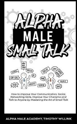 Book cover for Alpha Male Small Talk