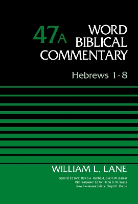 Book cover for Hebrews 1-8, Volume 47A