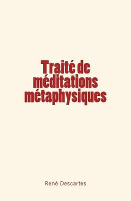 Book cover for Traite de meditations metaphysiques