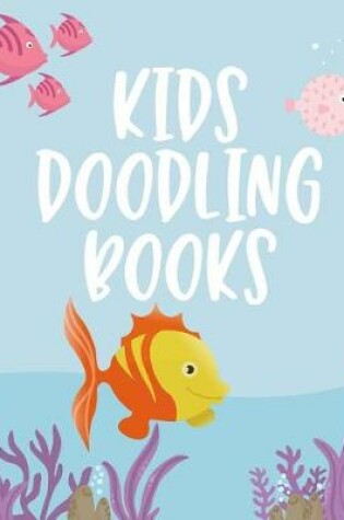 Cover of Kids Doodling Books