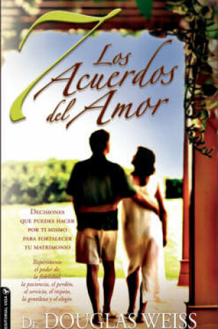 Cover of Los 7 Acuerdos del Amor