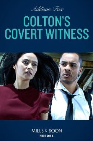 Cover of Colton's Covert Witness