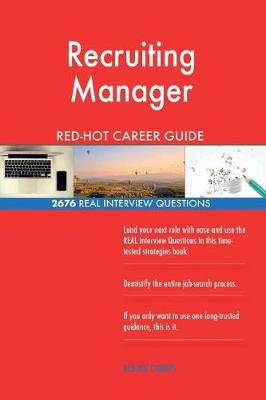 Book cover for Recruiting Manager Red-Hot Career Guide; 2676 Real Interview Questions