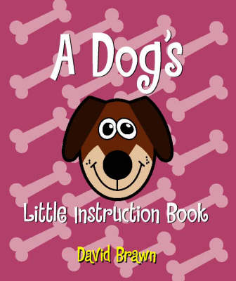 Book cover for A Dog's Little Instruction Book