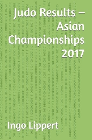 Cover of Judo Results - Asian Championships 2017