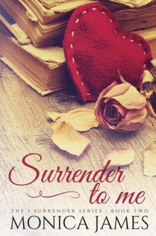 Cover of Surrender to Me