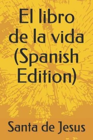 Cover of El libro de la vida (Spanish Edition)