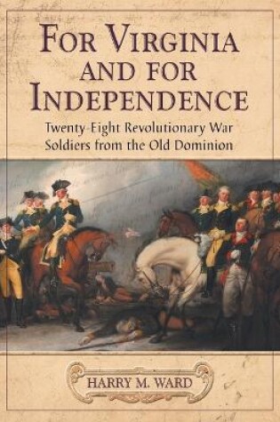 Cover of For Virginia and for Independence