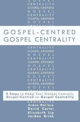 Book cover for Gospel-Centred Gospel Centrality