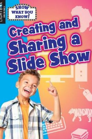 Cover of Creating and Sharing a Slideshow