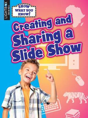 Book cover for Creating and Sharing a Slideshow