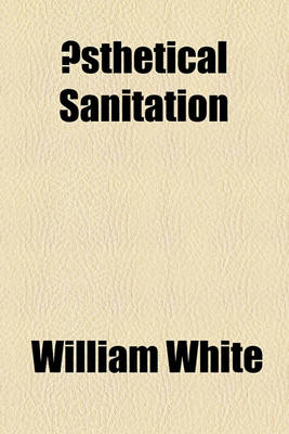 Book cover for Aesthetical Sanitation