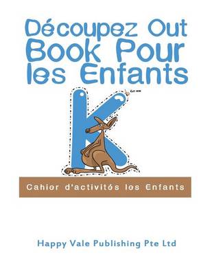 Book cover for Découpez Out Book Pour les Enfants