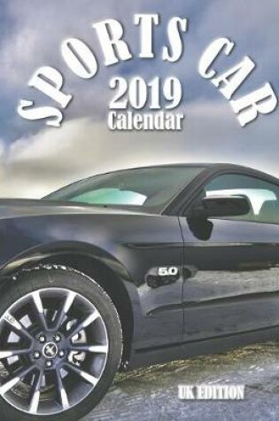 Cover of Sports Car 2019 Calendar (UK Edition)