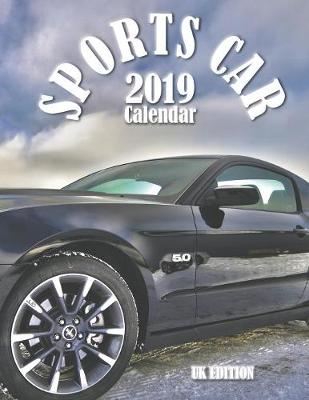 Book cover for Sports Car 2019 Calendar (UK Edition)
