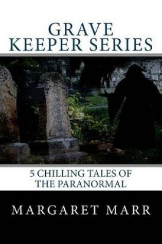 Cover of Grave Keeper Series