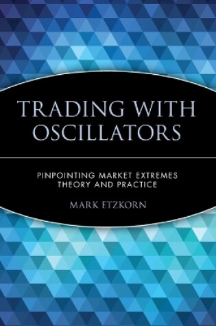 Cover of Trading with Oscillators