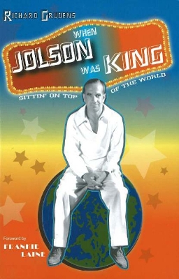 Book cover for When Jolson Was King