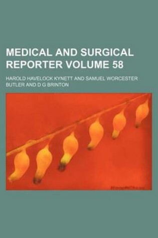 Cover of Medical and Surgical Reporter Volume 58